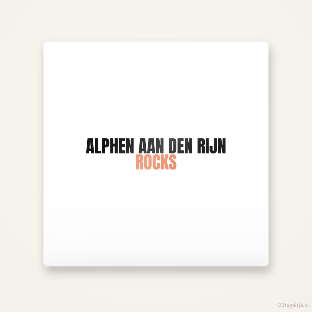Tegeltje Alphen aan den Rijn Rocks