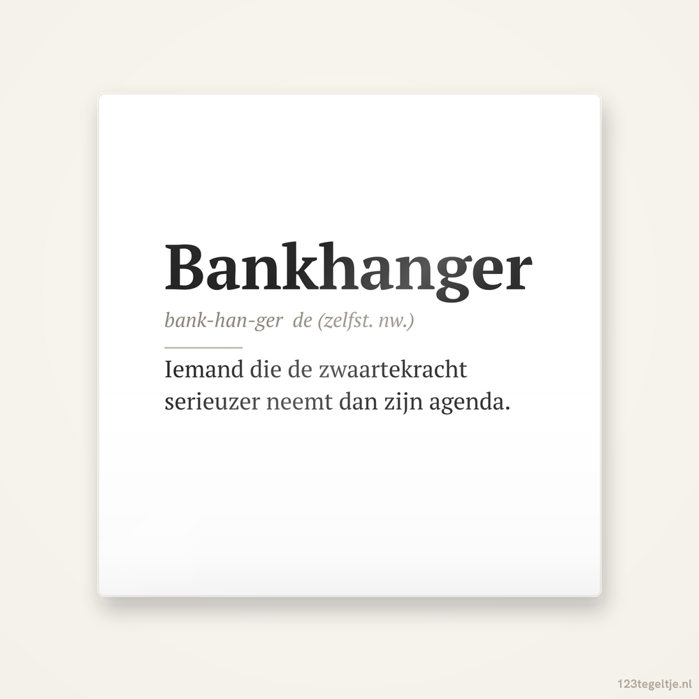 Bankhanger Woordenboek, keramisch tegeltje 15 bij 15 cm