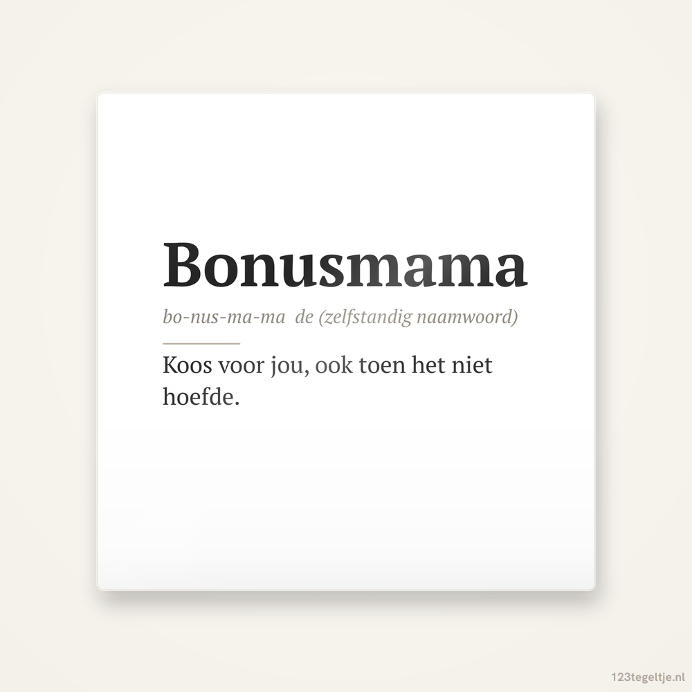Bonusmama, keramisch tegeltje 15 bij 15 cm