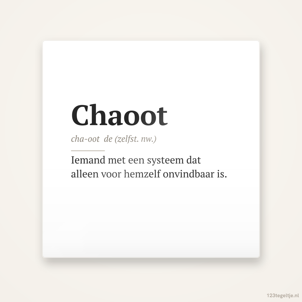 Chaoot, keramisch tegeltje 15 bij 15 cm