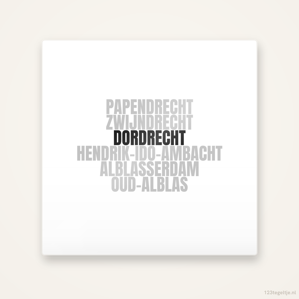 Tegeltje Dordrecht en omgeving