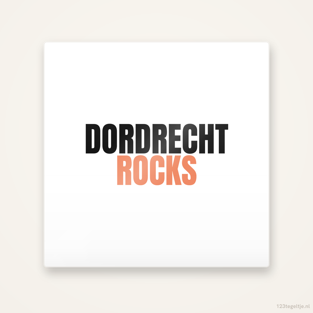 Tegeltje Dordrecht Rocks