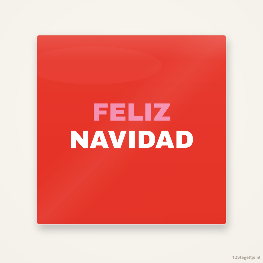 Feliz Navidad, keramisch tegeltje 15 bij 15 cm