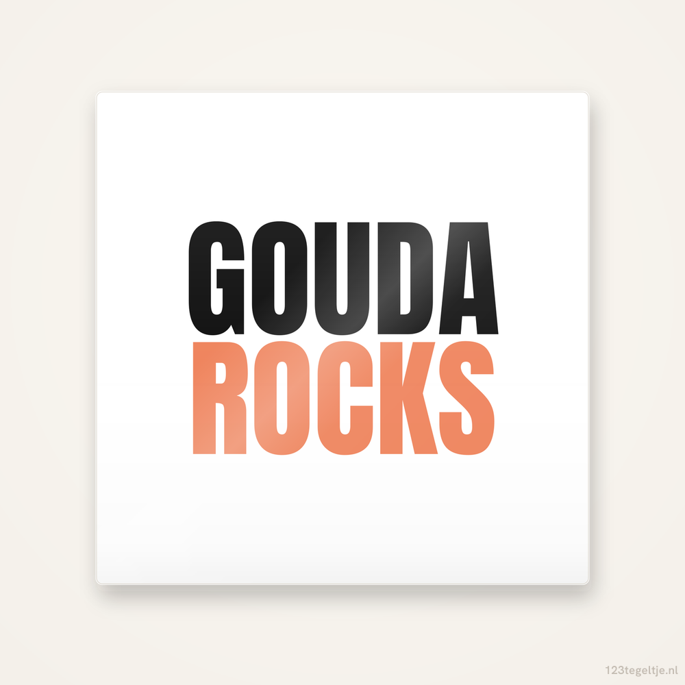 Tegeltje Gouda Rocks