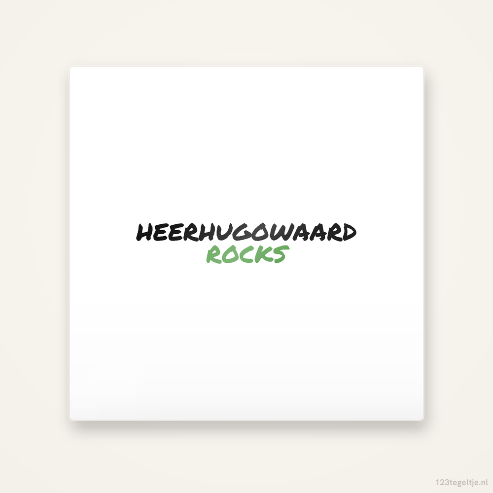 Tegeltje Heerhugowaard Rocks handletter