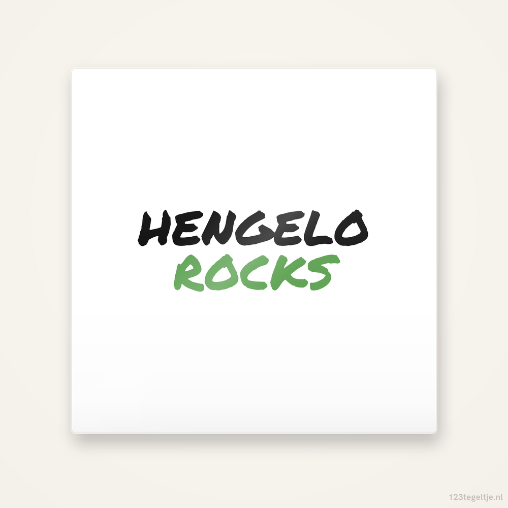 Tegeltje Hengelo Rocks handletter