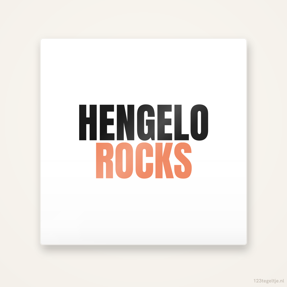 Tegeltje Hengelo Rocks