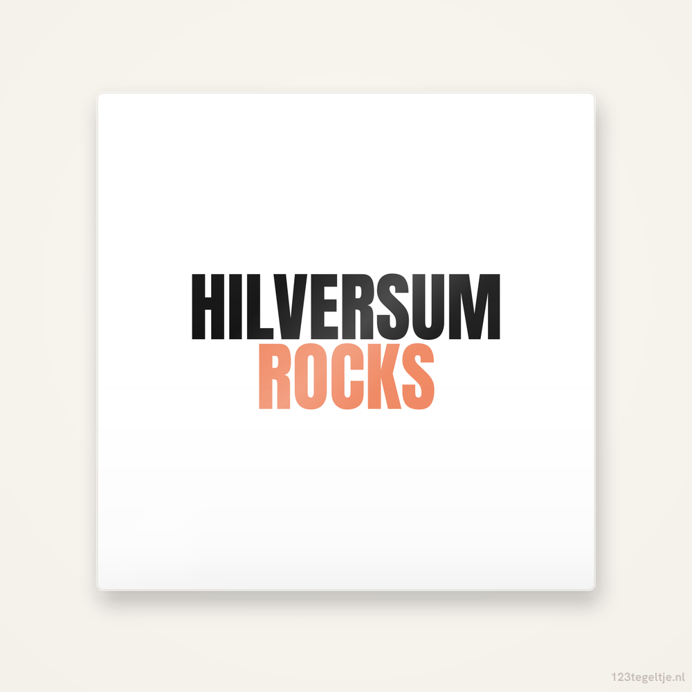 Tegeltje Hilversum Rocks