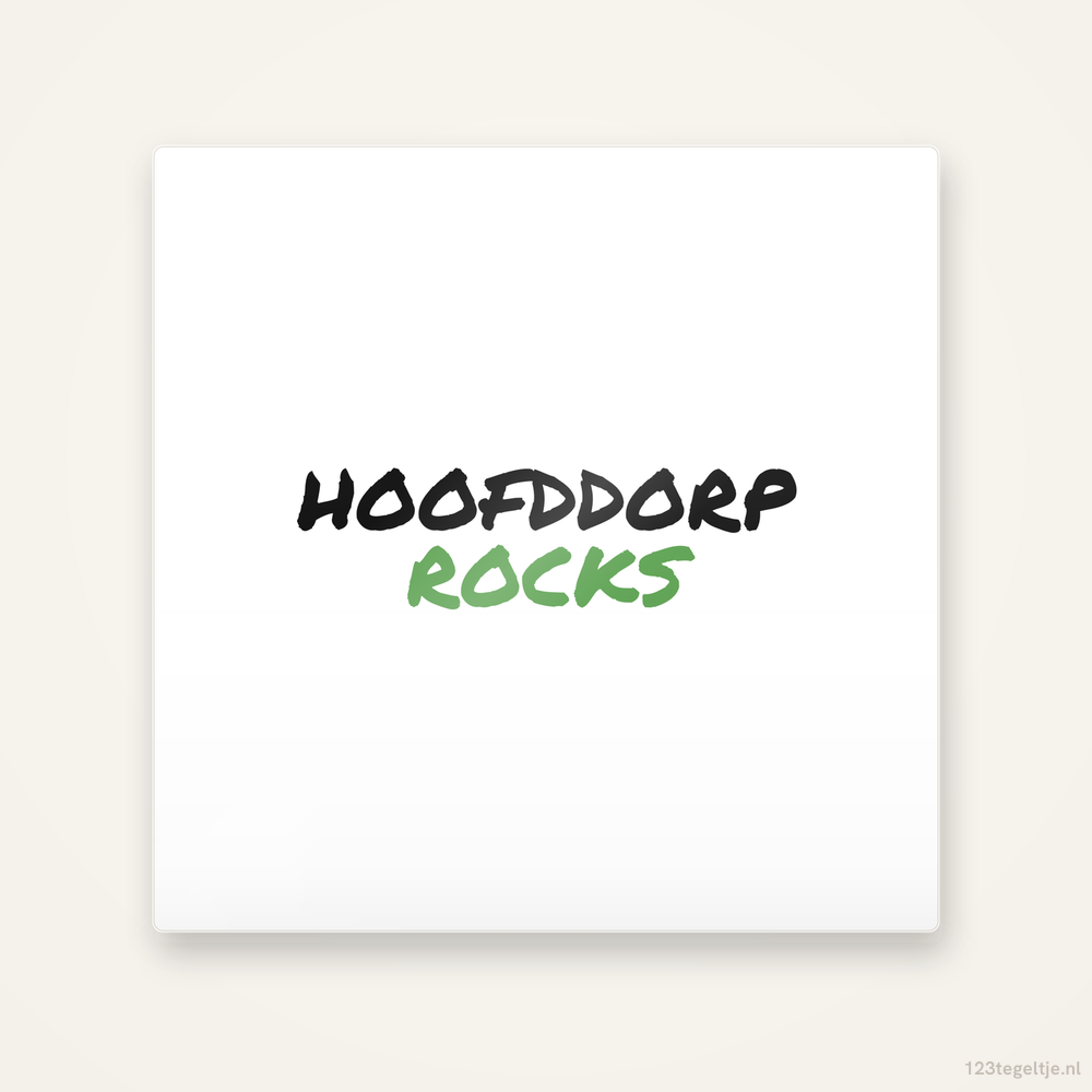 Tegeltje Hoofddorp Rocks handletter