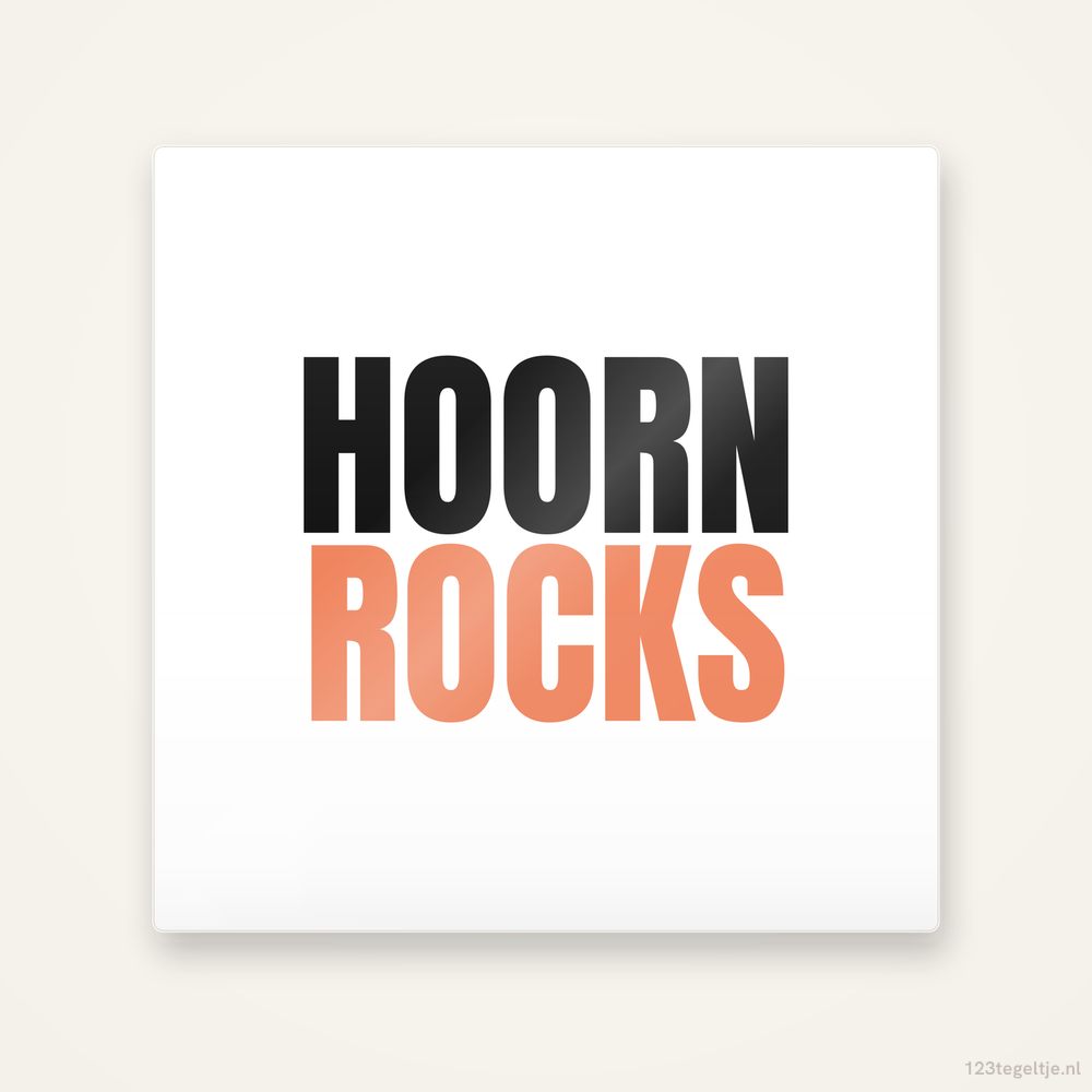 Tegeltje Hoorn Rocks