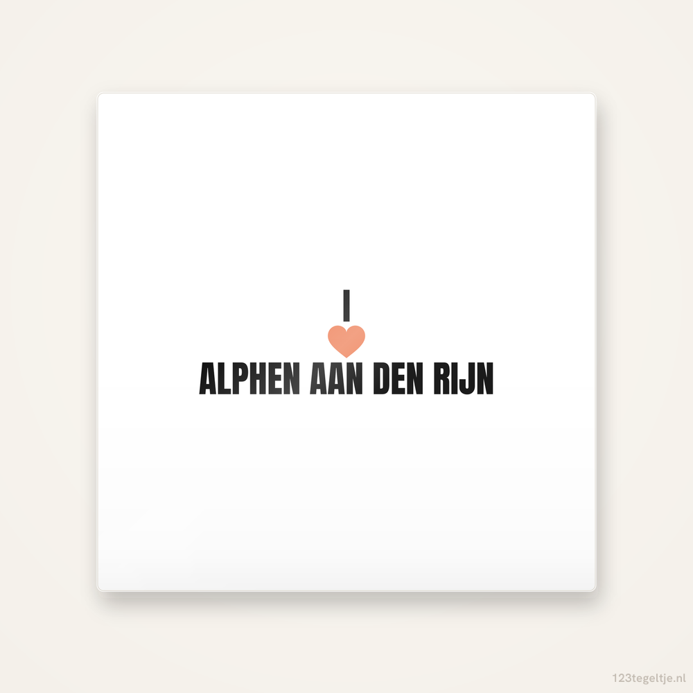 Tegeltje I love Alphen aan den Rijn