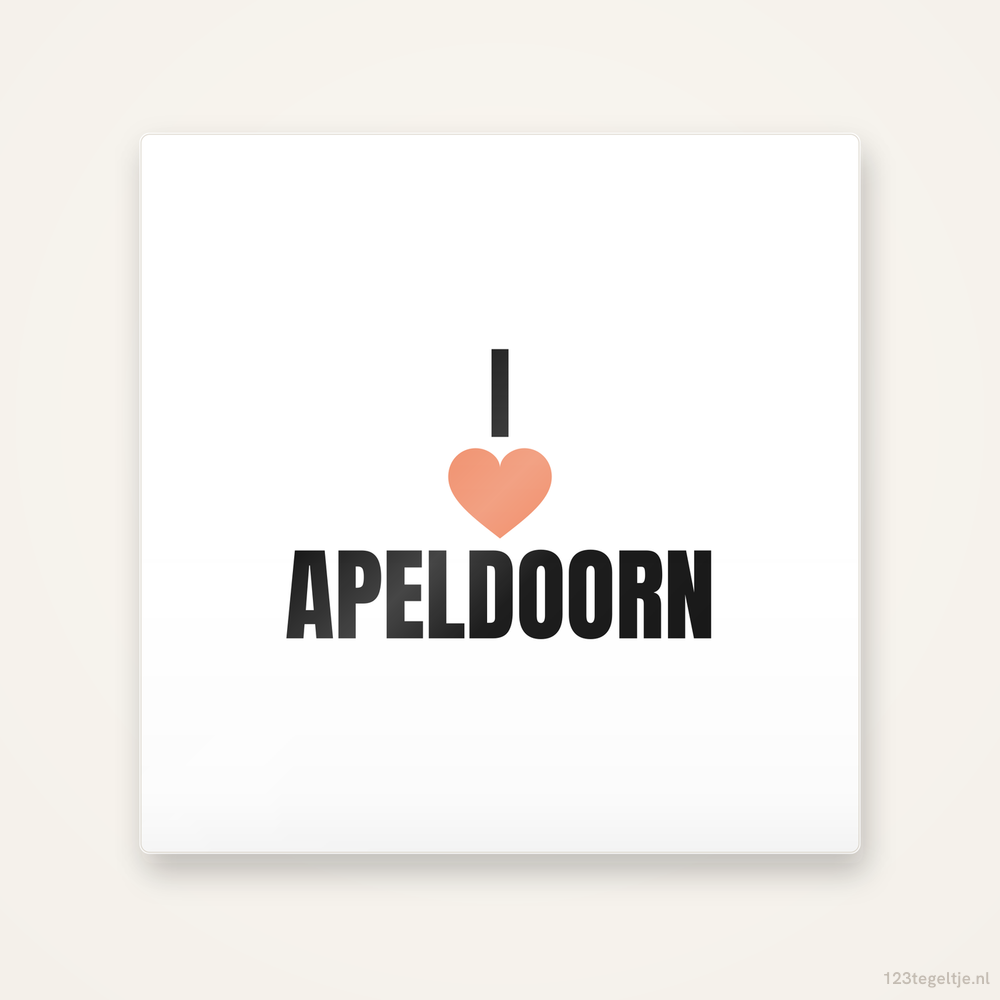 Tegeltje I love Apeldoorn