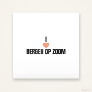 Tegeltje I love Bergen op Zoom