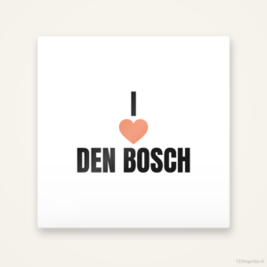 Tegeltje I love Den Bosch