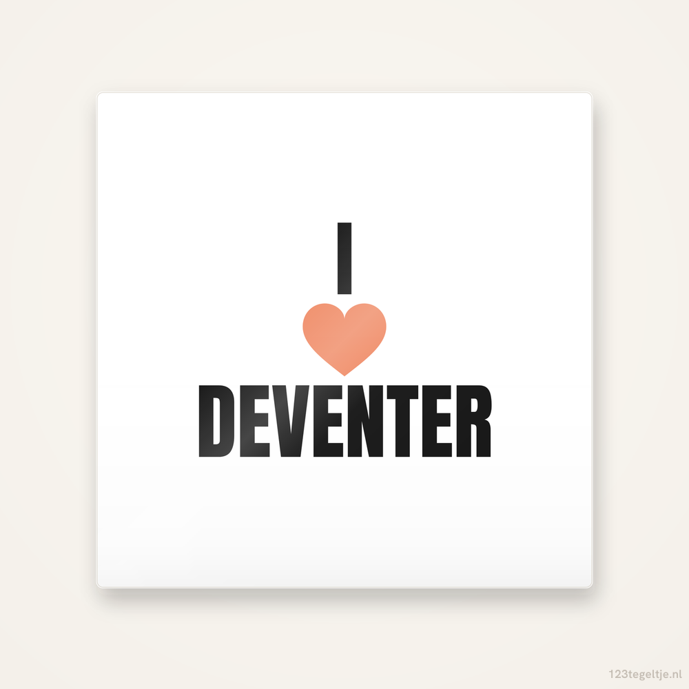 Tegeltje I love Deventer