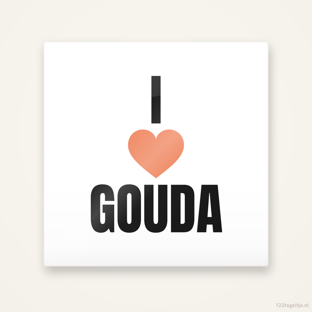 Tegeltje I love Gouda