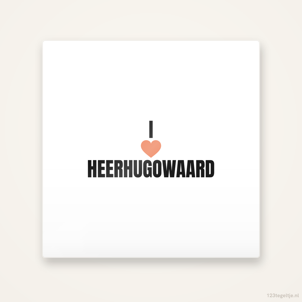 Tegeltje I love Heerhugowaard
