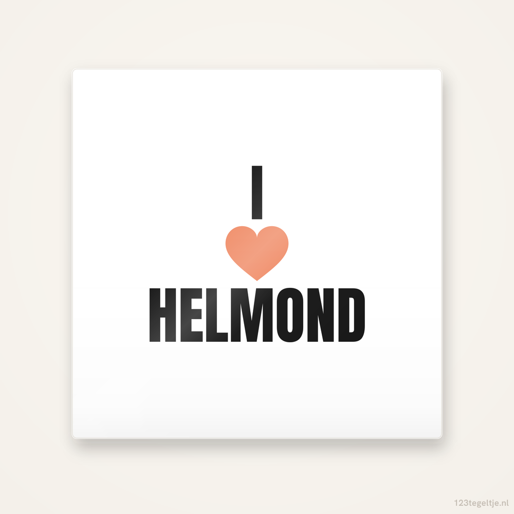 Tegeltje I love Helmond