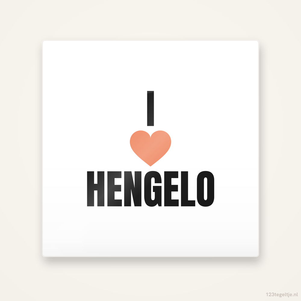 Tegeltje I love Hengelo