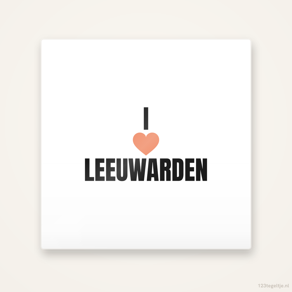 Tegeltje I love Leeuwarden