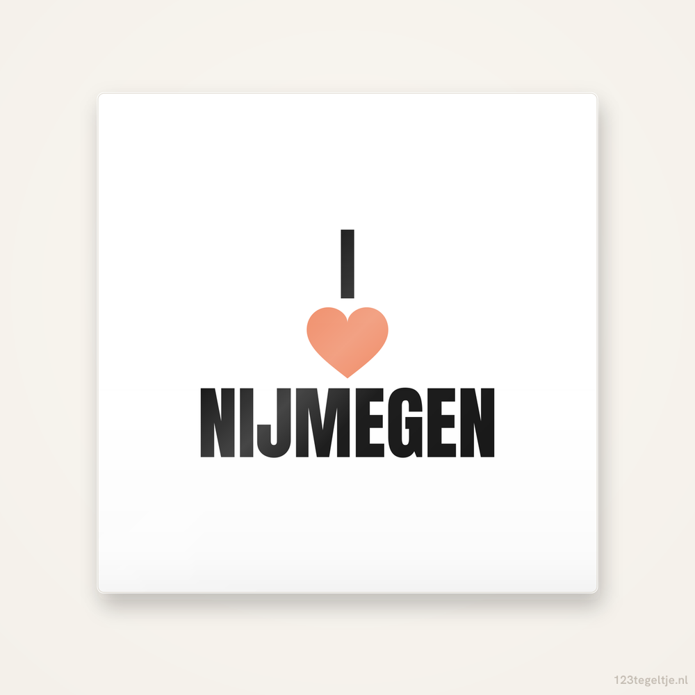 Tegeltje I love Nijmegen