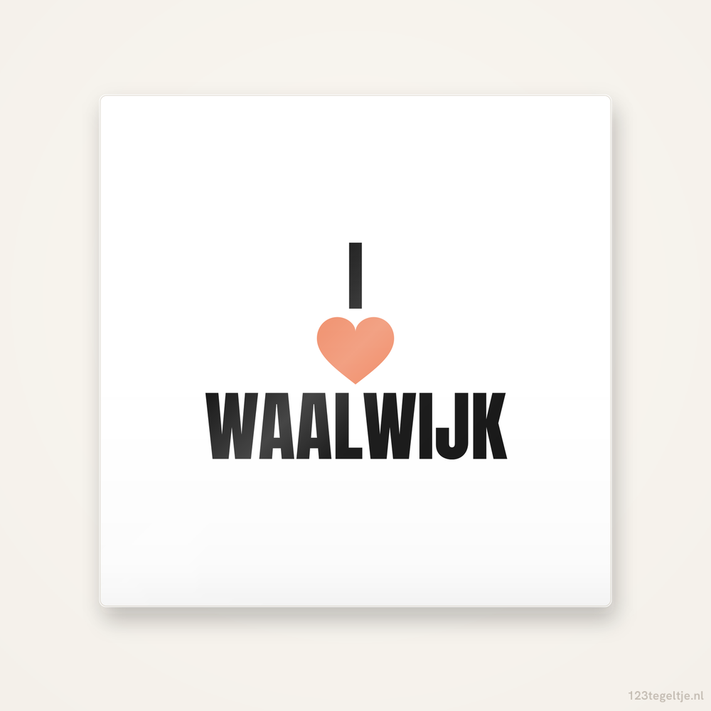 Tegeltje I love Waalwijk