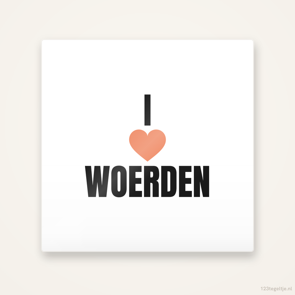 Tegeltje I love Woerden