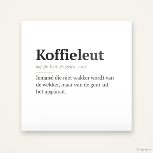 Koffieleut, keramisch tegeltje 15 bij 15 cm