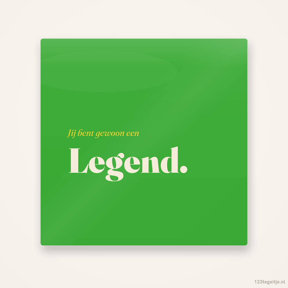 Legend, keramisch tegeltje 15 bij 15 cm