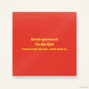 Productief gevoel, geen productief bewijs, keramisch tegeltje 15 bij 15 cm