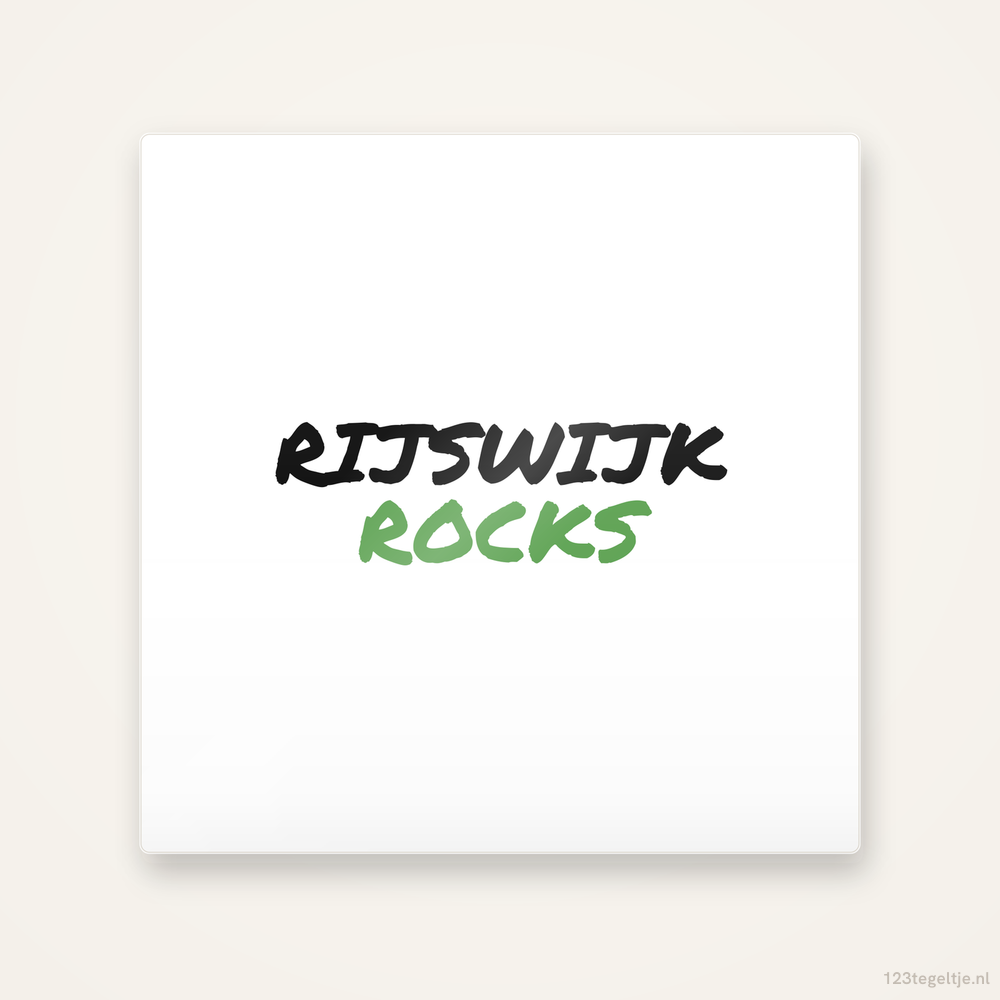 Tegeltje Rijswijk Rocks handletter