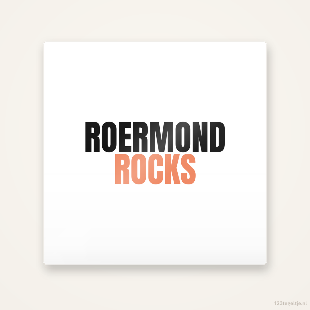 Tegeltje Roermond Rocks