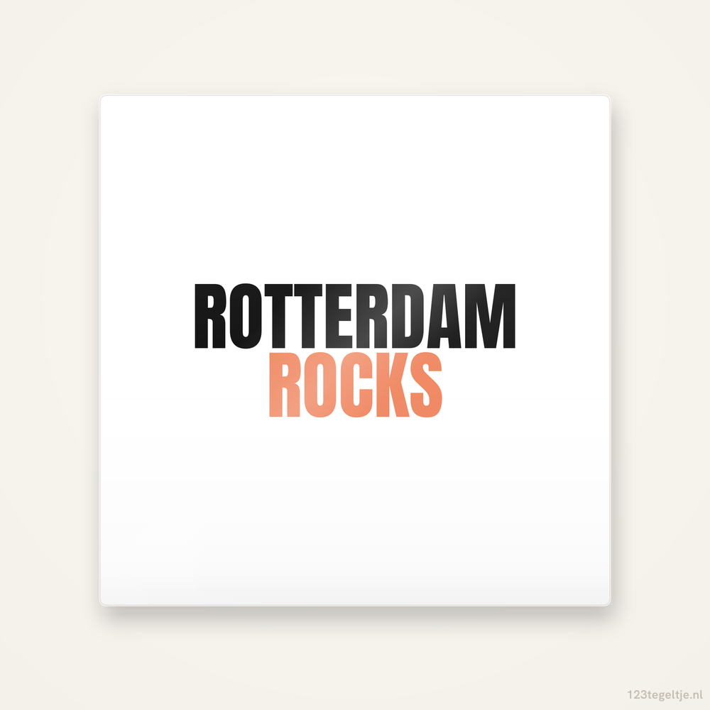Tegeltje Rotterdam Rocks