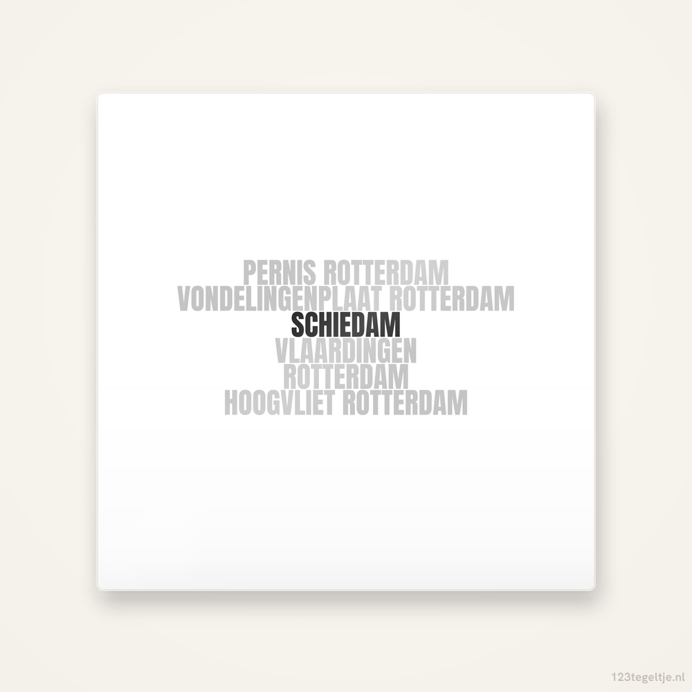 Tegeltje Schiedam en omgeving