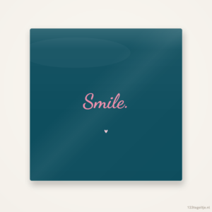 Smile, keramisch tegeltje 15 bij 15 cm
