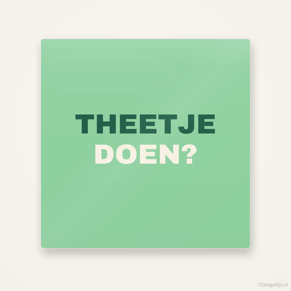 Theetje doen, keramisch tegeltje 15 bij 15 cm