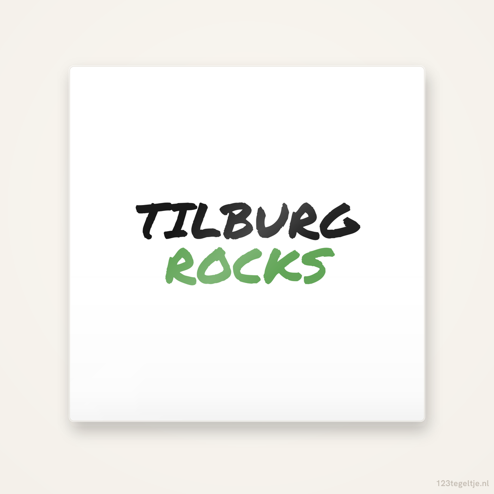 Tegeltje Tilburg Rocks handletter