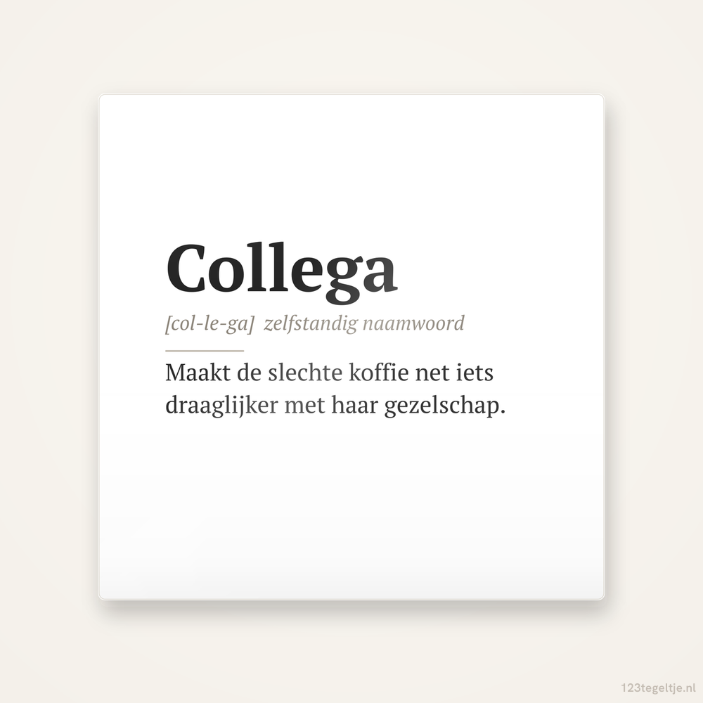 Woordenboek tegeltje Collega, keramisch tegeltje 15 bij 15 cm