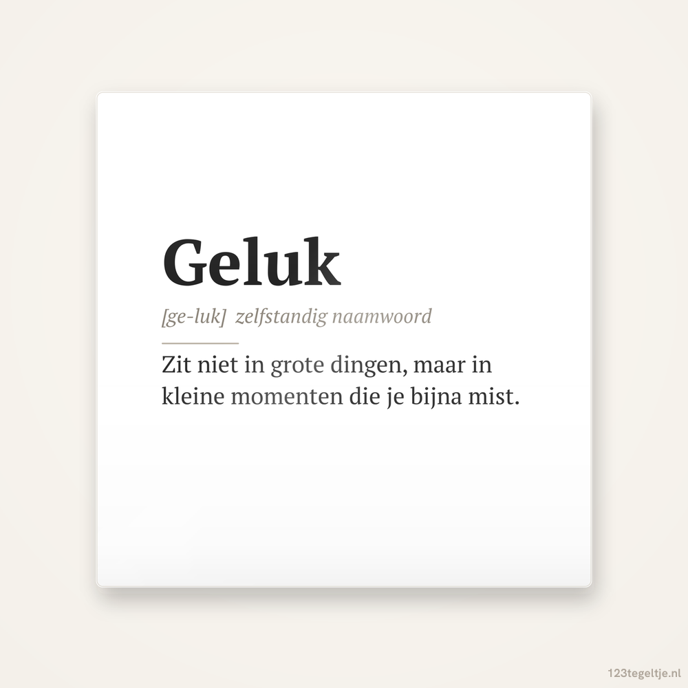 Geluk · Woordenboek spreuk, keramisch tegeltje 15 bij 15 cm